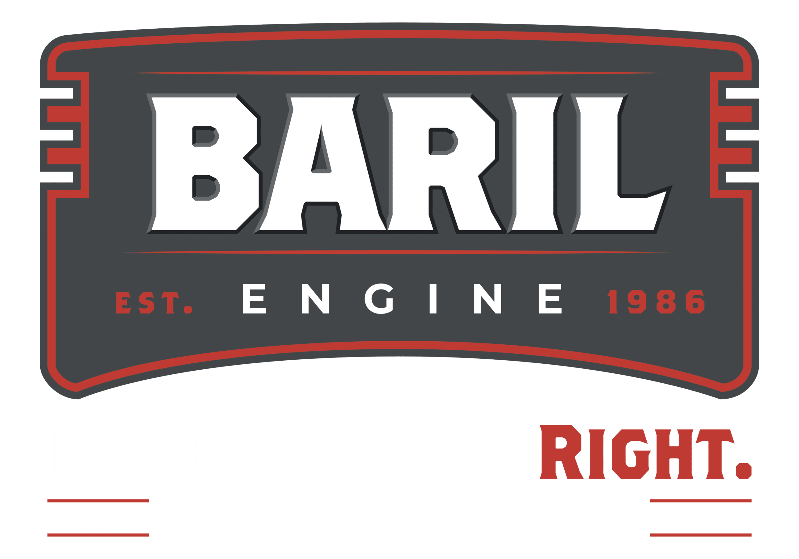 Baril Engine - Engines Done Right. Celebrating 40 Years, 1986 through 2026.